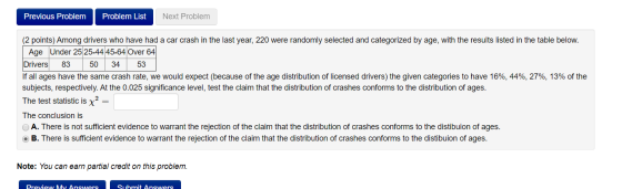 Previous Problem Problem List Next Problem (2 points) Among drivers who have had a car crash in the last year, 220 were rando