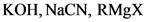 KOH, NaCN, RMgX
