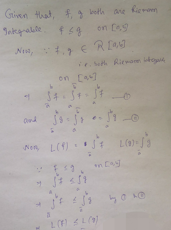 Given that, f g both are Riemann Integrable. fug on [ay] Now, : f, g E R [a,b] re. both Riemann intogable on [9,67 bĪ a St=st