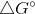 \triangle G^{\circ}
