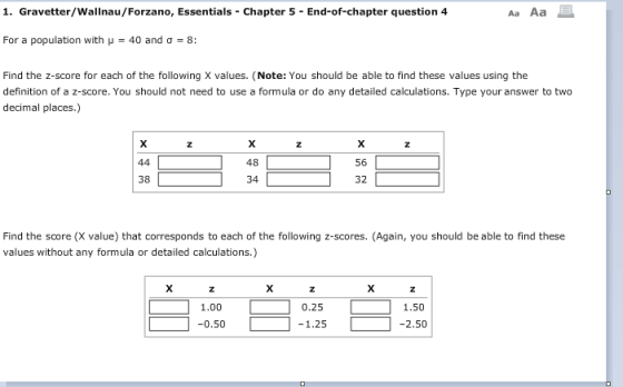 1. Gravetter/Wallnau/Forzano, Essentials Chapter 5 End-of-chapter question 4 Aa Aa For a population with μ = 40 and σ-8: Find