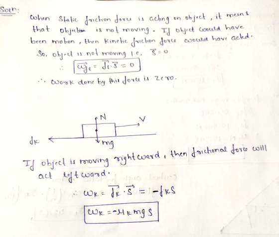 Son: when Static friction force is acting on object , it means that objection is not moving. Il object would have been motion