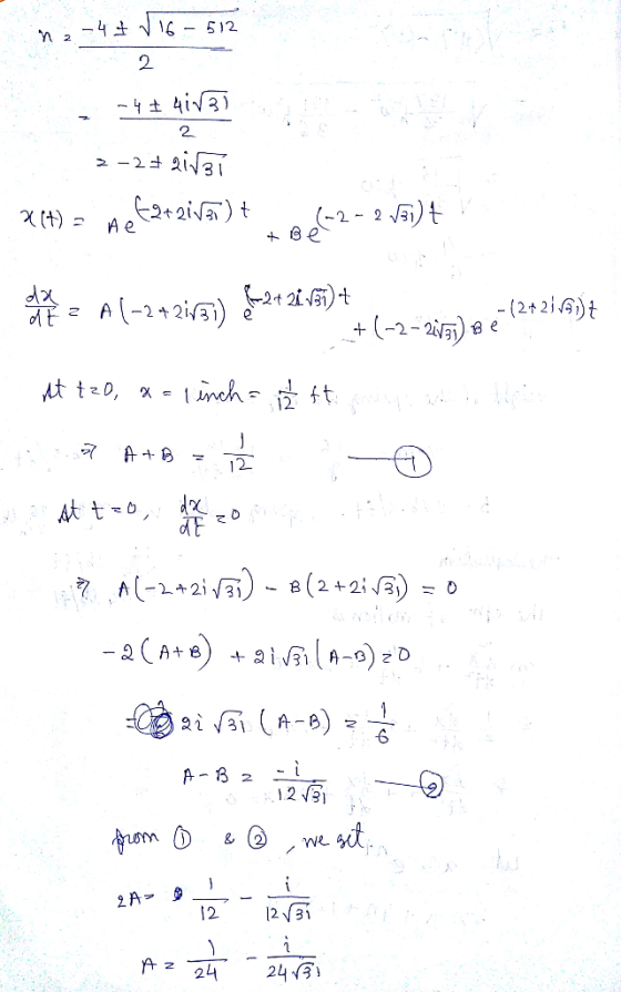 n2 -4 $116 - - 512 2 - 4 I 483) 2 2-2 + 31131 62+21 755) 2(1) Ae (-2-2231) + Be da da A(-2+21131) -24 21 137) + -12-21 Got (-
