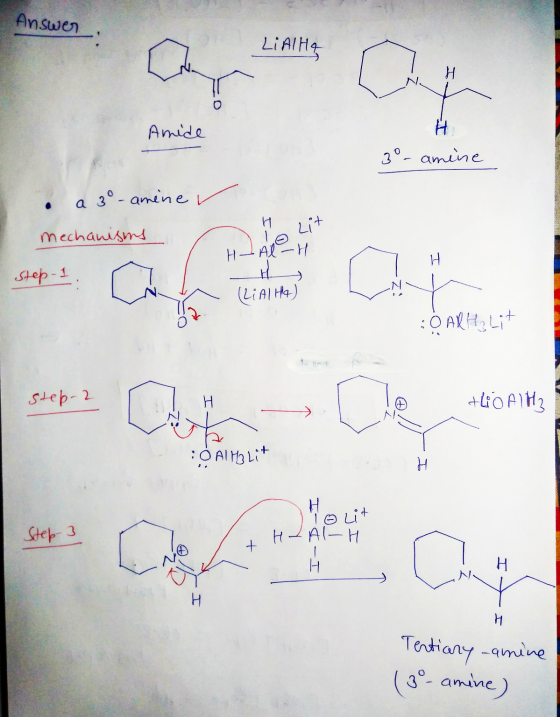 Answer LiAlHq Amide 3°-amine . a 3° - aminer mechanisms Lit Hi Al-H - H (LIAIHA) step-1. BOARH₂ Lit step-2 tho AlH3 O Allalit
