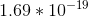 1.69 * 10-13