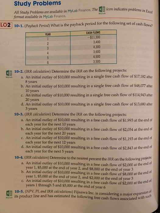 udicates problems in Excel Study Problems All Study Problems are available in MyLab Finance. The X icon indicates problems My