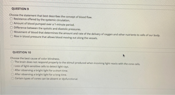QUESTION 9 Choose the statement that best describes the concept of blood flow. Resistance offered by the systemic circulation