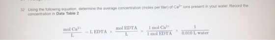 32 Using the following equation, determine the average concentration (moles per liter) of Ca concentration in Data Table 2 io