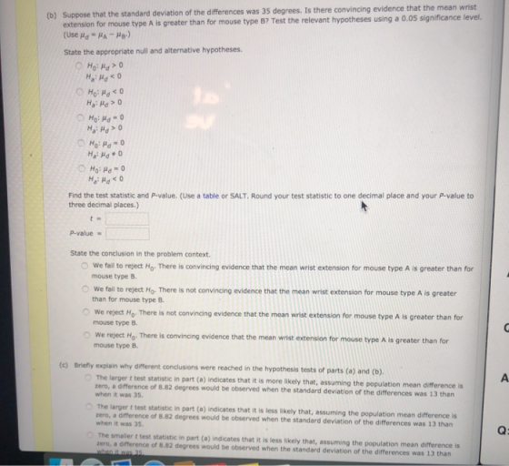 (b) Suppose that the standard deviation of the differences was 35 degrees. Is there convincing evidence that the mean wrist e