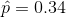 p 0.34