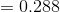 =0.288