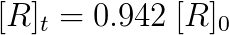[R]+ = 0.942 [R]