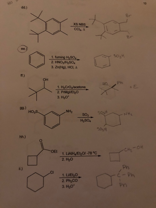 10 dd.) Br XS NBS CCL, A C Br ee. S0₂H 1. fuming H2SO4 2. HNO/H2SO4 3. Zn(Hg). HCI, A u ff.) OH HO ,Ph 1. H.CrO lacetone 2. P