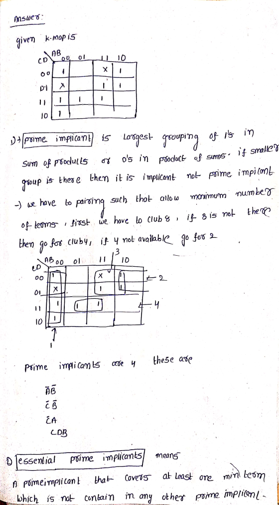 Answಕೆ given k-mop is copBog oli 10 Dil x Lili 10 ilTu 0 prime implicant 15 Logest grouping of its in Sum of products or o