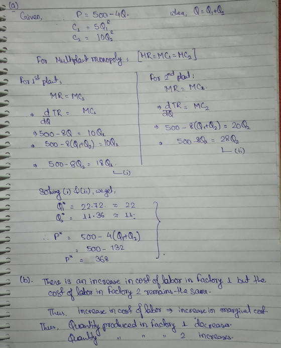 @ Criven, where, Q = Q, the P=500-40. CA C₂ = 1002 50, 2 For Multiplant monopoly, IMR= MC = MC 3 foryst plant, for good plant