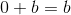 0+b=b