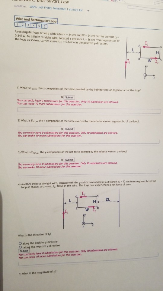 Savart Law Deadline: 100 % until Friday, November 1 at 8:00 AM Wire and Rectangular Loop 12 3 4 56 A rectangular loop of wire