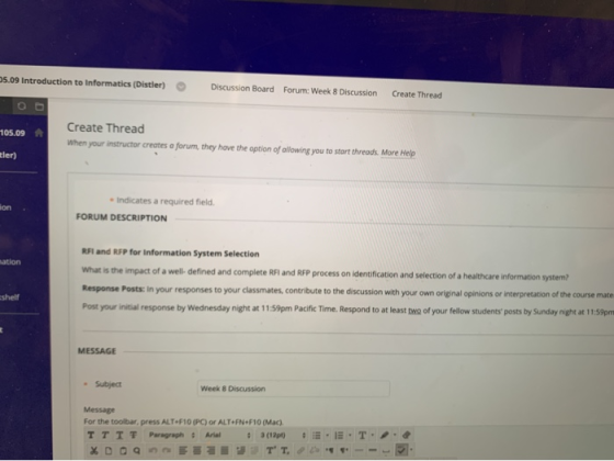 05.09 Introduction to Informatics (Distler) Discussion Board Forum: Week 8 Discussion Create Thread OO 105.09 mler) Create Th