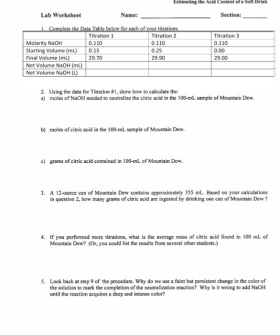 Estimating the Acid Content of a Soft Drink Section: Lab Worksheet Name: 1. Complete the Data Table below for each of your ti