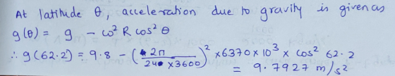 At latthide θ, acceler.h on dneh grach in given aa (e 9 (62.2 9.3 = 9.7927 m/c2