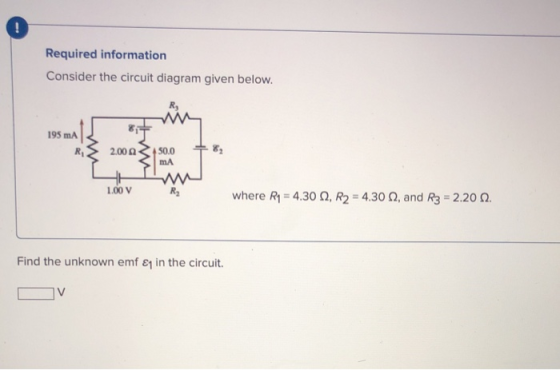 Required information Consider the circuit diagram given below. 1.00v.m where R1 = 4.30 92, R2 = 4.30 22, and R3 = 2.20 . Find