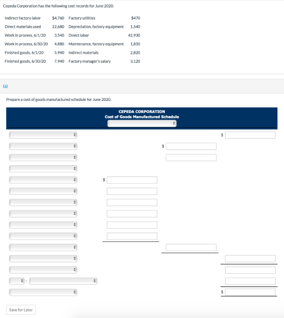 Cepeda Corporation has the following cost records for June 2020. Indirect factory labor $4,760 Factory utilities $470 Direct