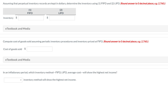 Assuming that perpetual inventory records are kept in dollars, determine the inventory using (1) FIFO and (2) LIFO. (Round an