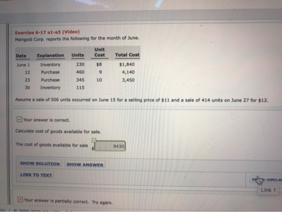 Exercise 6-17 a1-a3 (Video) Marigold Corp. reports the following for the month of June. Unit Cost Date Explanation Units Tota