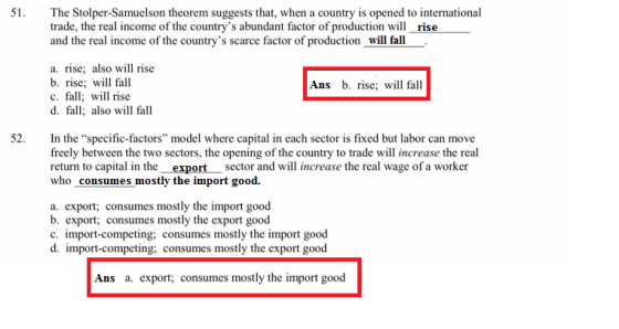 51. The Stolper-Samuelson theorem suggests that, when a country is opened to international trade, the real income of the coun