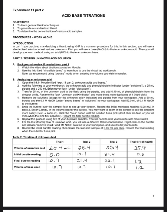Experiment 11 part 2 ACID BASE TITRATIONS OBJECTIVES 1. To learn general titration techniques 2. To generate a standardized t