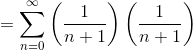 = \sum_{n=0}^\infty \left( \frac1{n+1} \right ) \left( \frac1{n+1} \right )