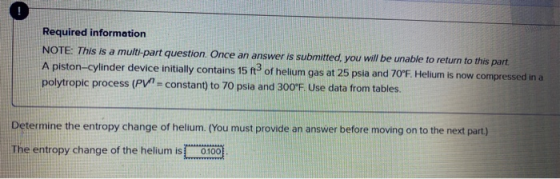 Required information NOTE: This is a multi-part question. Once an answer is submitted, you will be unable to return to this p