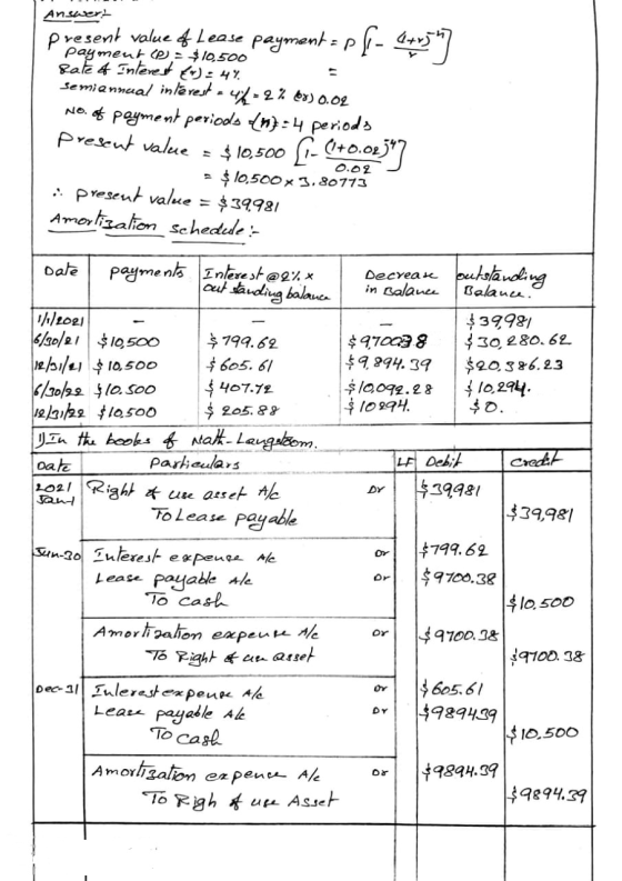 Answert present value of Lease payment=pli- + payment $10,500 Sale 4 Interest EV): 47 semiannual interest - 44=2 % ) 0.02 No.