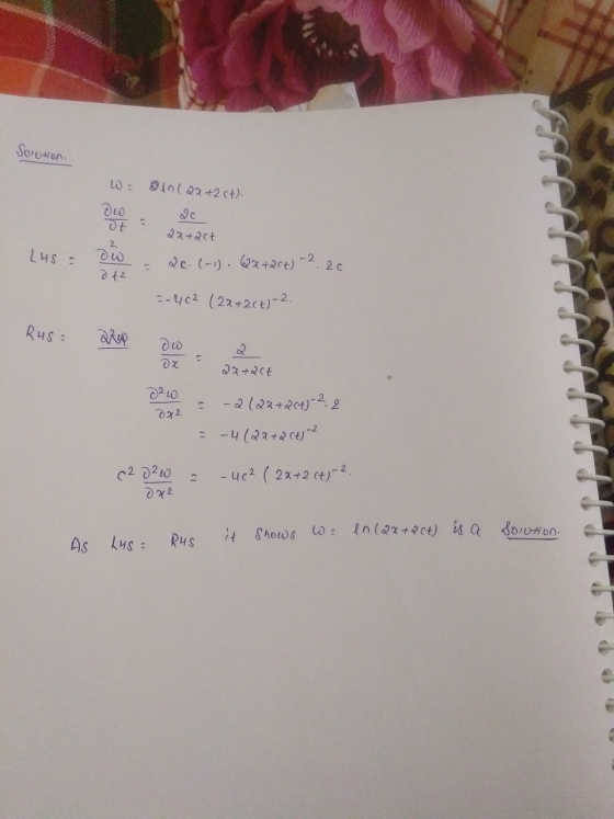 Solution. Qin7 22 +2ct). ow dt 2 2x+20t L4S : dw 2c. (-). (Qx+act) -2 2c dt2 2-402 (2X+20+)-2. RHS Ою Οχ 2x+act 0260 022 -2 (