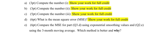 a) (3pt) Compute the number (i): Show your work for full credit b) (3pt) Compute the number (ii): Show your work for full cre