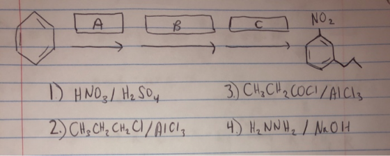 А co B NO2 o 3. CH₂ CH₂ COCI/AICI 1 HNO₂ l H₂ Sou 2.) CH₂ CH₂ CH₂ C/AICI 4.) H₂ NN H₂ / NaOH