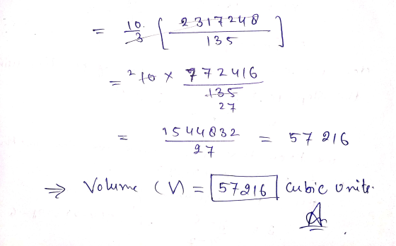 23 17248 = Ž 12 -2 tot 7 72416 135 - 27 - 15440 32 97 = 157 216 » Volume (n = [57216 cubic unite