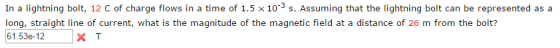In a lightning bolt, 12 C of charge flows in a tim