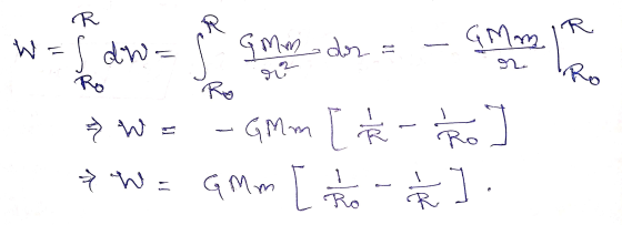 R R w=f dw= pe su GMm Gmm dor سم o2 Ro Ro Ro AT W - GMm [ kho GMm [ Itho-] WE