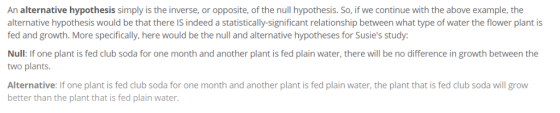 An alternative hypothesis simply is the inverse, or opposite, of the null hypothesis. So, if we continue with the above examp