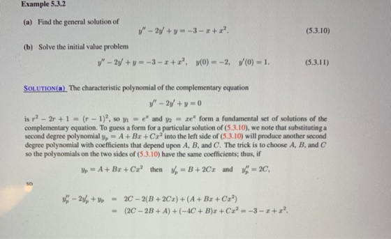 Example 5.3.2 (a) Find the general solution of y - 2y + y = -3 - + x? (5.3.10) (b) Solve the initial value problem y - 2y +