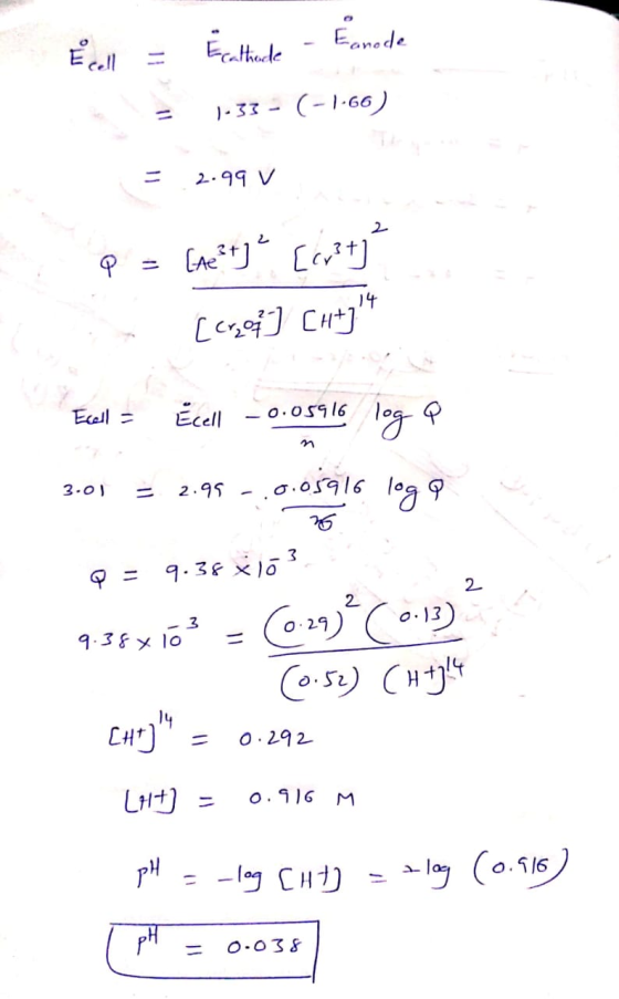 Ecell = Ecattucke - Éonode te = 1-33 - (-|-66) = 2.99 V 2 = (het j [vst] [cret] [+3! Ecell -0.05916 toga - العا 3.01 = 2.95