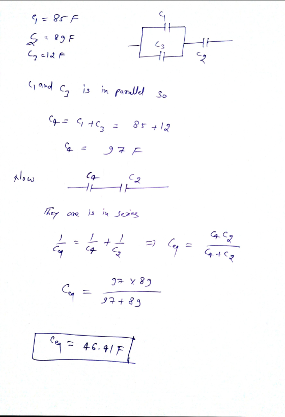 e = 85 F q & = 89 F 4-12F (3 ht 2 prolo G is in parallel so Ety=to 85+ +12 97 Now وا (2 th HA They are is Sareas T =) = C4 Cg