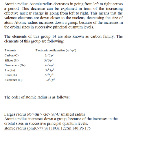 Atomic radius: Atomic radius decreases in going from left to right across a period. This decrease can be explained in term of