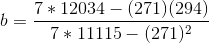 b = 7*12034 - (271) (294) 7 * 11115 - (271)2
