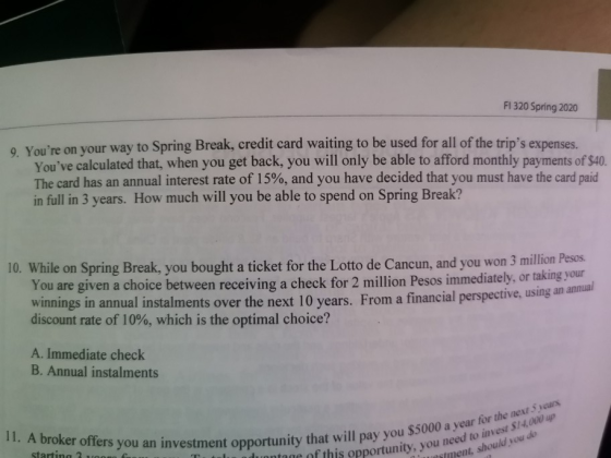 FI 320 Spring 2020 Voure on your way to Spring Break, credit card waiting to be used for all of the trips expenses. Youve