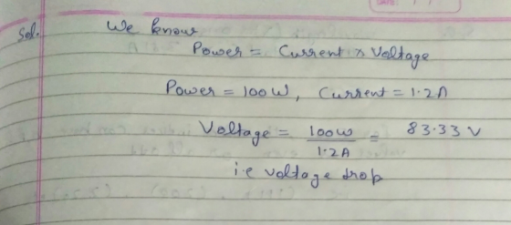 We Sol know - Current & Voltage Power = loow, Current = 1.20 La Voltage = loow ie voltage drop کیا ہوا 83.33 v 1.2 A