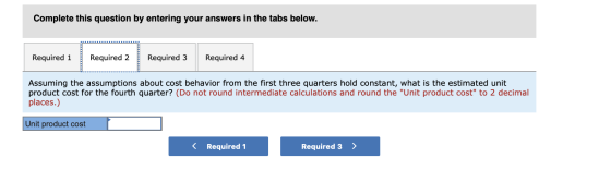 Complete this question by entering your answers in the tabs below. Required 1 Required 2 Required 3 Required 4 Assuming the a