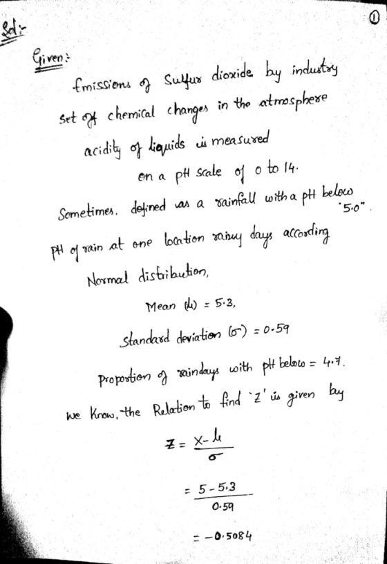 tiven- fmtsienu ? Su dioxide hy indut misSens Set chemital changes in the atmesphere acidily σ liquids ui men saved en a pH Staleo o to 14 Normal disbibuhon, Mean fl) - 53, slnndard deviation (r) :0.59 kn0ง.the R.lebon indz giren hy ke 5-5.3 0.59 0 508L4