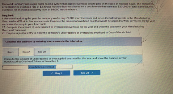 Harwood Company uses a job-order costing system that applies overhead cost to jobs on the basis of machine-hours. The company